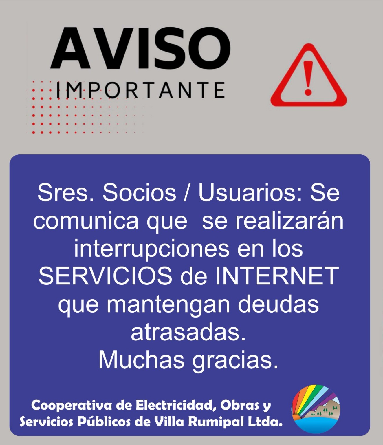 Aviso de interrupción del servicio de Internet para usuarios con deudas atrasadas de la Cooperativa de Villa Rumipal.